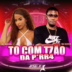 TO COM TÃO DA PRR VS ME PEGA EMPURA ESSA FEAT: MC Marsha & DJ Elyce