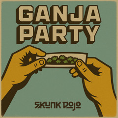 Ganja Party