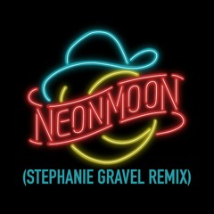 Neon Moon (Stephanie Gravel DANCE Remix) - Brooks and Dunn