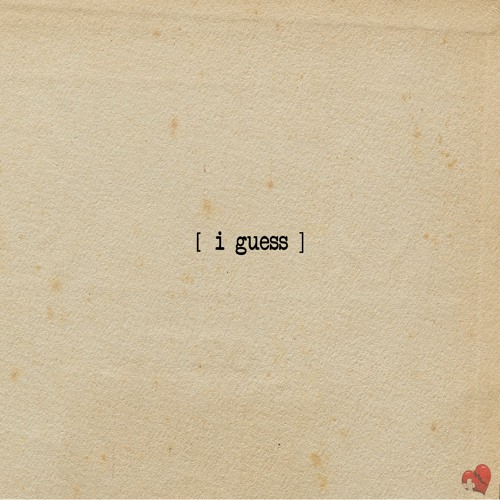 I Guess (Prod.ThrillBeatzz)