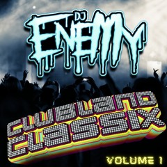 DJ ENEMY - CLUBLAND CLASSICS VOLUME 1.