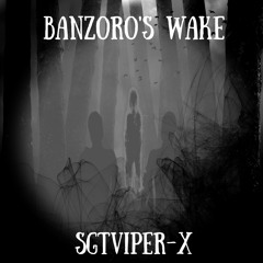 Banzoro's Wake