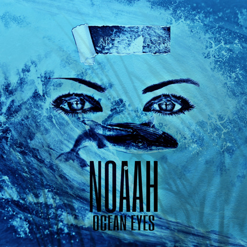 Noaah - Ocean Eyes (Freestyle)