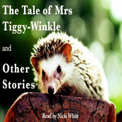 The Tale of Mrs. Tiggy-Winkle
