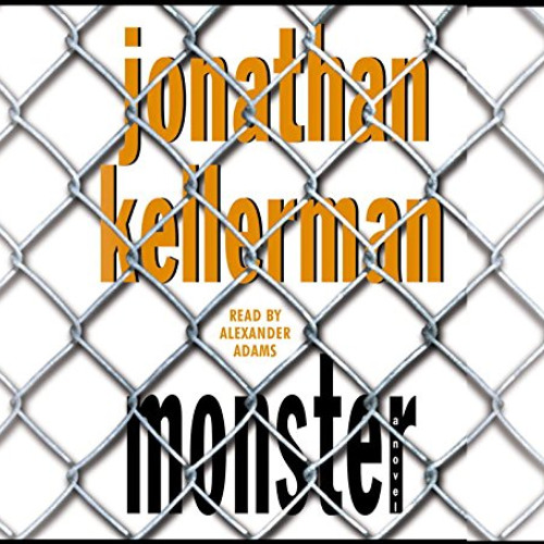 FREE KINDLE 🗂️ Monster (Lib)(CD) by  Jonathan Kellerman KINDLE PDF EBOOK EPUB