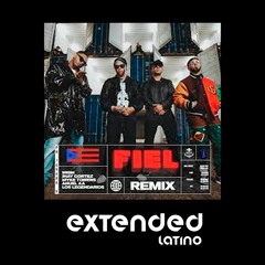 Wisin, Jhay Cortez, Anuel, Myke Towers - Fiel - Remix (Acapella Break + Extended)(Extended Latino)