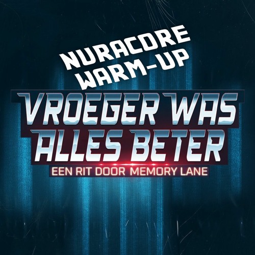 Nuracore @ Vroeger Was Alles Beter 2023 | Een rit door memory lane