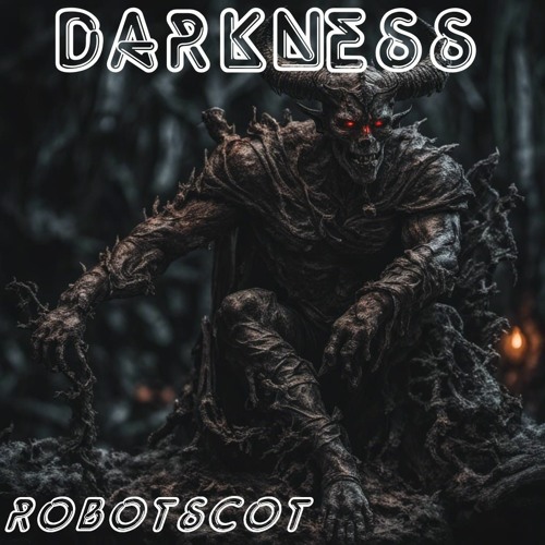Darkness