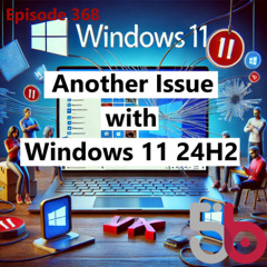 Another Issue with Win11 24H2! Siri Eavesdropping Allegations! CES 2025!