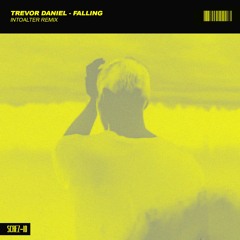 Trevor Daniel - Falling (IntoAlter Remix)