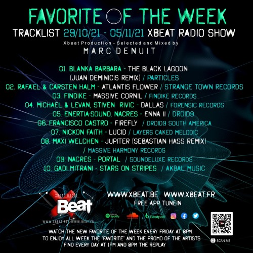 Marc Denuit // Favorites of the Week 29.10.21> 05.11.21 On Xbeat Radio Station