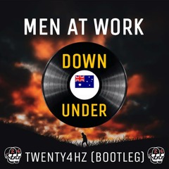 Men At Work - Down Under (Twenty4HZ Bootleg) BUY=FREE DOWNLOAD