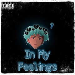 In My Feelings