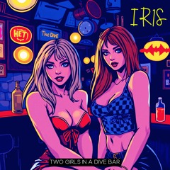 Two Girls In A Dive Bar