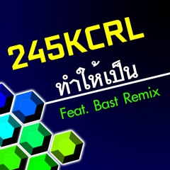 Tum Hai Pen - 245KCRL ft. Bast Remix