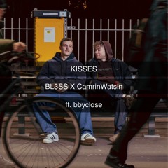 BL3SS & CamrinWatsin- Kisses  ft. bbyclose (MDDLTN REMIX)
