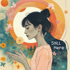 STILL HERE
