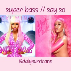 say so // super bass