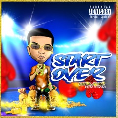Start over(PROD. O’Brian)