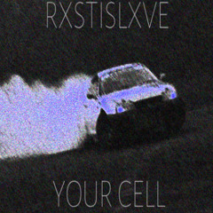 YOUR CELL