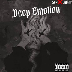 Deep Emotion (Mental pt2)