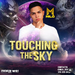 TOUCHING THE SKY- MILO MARTINEZ- Set promocional