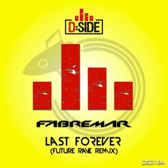 Last Forever - Future Rave Remix