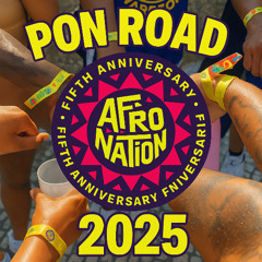 PON ROAD AFRONATION 2025 #THELASTDANCE