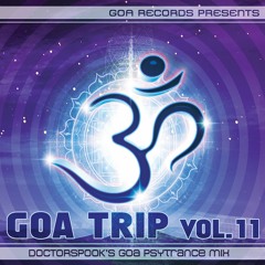 01 - DoctorSpook - Goa Trip V11 (Album Dj Mix)