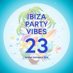 romaxx 23.13 - Ibiza Party Vibes 23