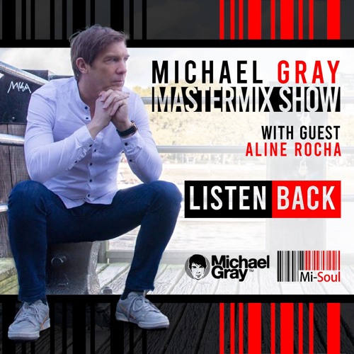 Michael Gray Mastermix Show On Mi-Soul Radio 28/05/22