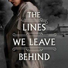 Access PDF EBOOK EPUB KINDLE The Lines We Leave Behind by  Eliza Graham 📙