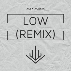 Low (Remix)