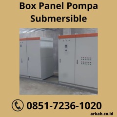 Box Panel Pompa Submersible GRATIS KONSULTASI, WA 0851-7236-1020