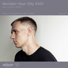 Reclaim Your City #451 avec Lennart Wiehe - 04 Septembre 2021