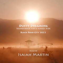 Dusty Dreams - Mixed By Isaiah Martin