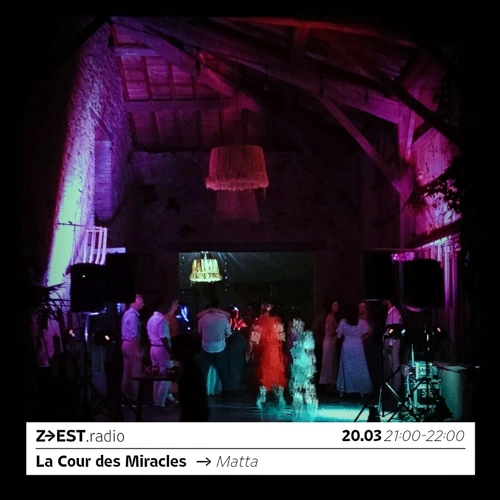 La Cour des Miracles - Matta Soundcloud podcast image for
