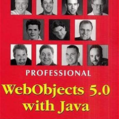 READ EPUB ✏️ Professional WebObjects with Java by  Thomas Termini,Pierce Wetter,Ben G