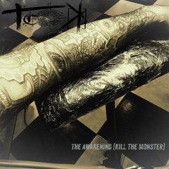 TCOK - The Awakening - Kill The Monster