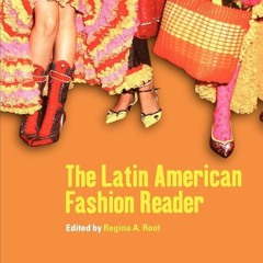 ⚡Read🔥Book Latin American Fashion Reader (Dress, Body, Culture)