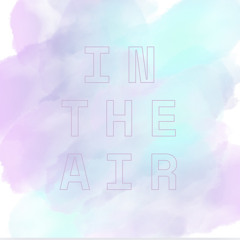 IN THE AIR (DEMO 2025)