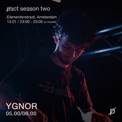 YGNOR - PACT SEASON TWO