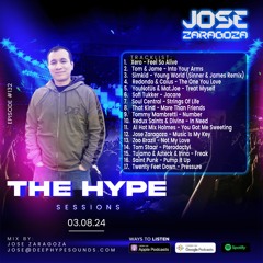 Jose Zaragoza - The Hype Sessions Volume #132