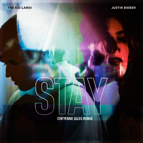 The Kid LAROI & Justin Bieber Stay (Cheyenne Giles Remix) Artwork