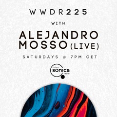 Alejandro Mosso (Live) - When We Dip Radio #225 [29.1.22]