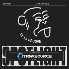 Traxsource Exclusive Mix - Le Hutin for De La Groove Label Spotlight