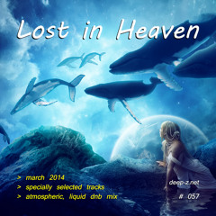 Lost In Heaven #057 (dnb mix - march 2014) Atmospheric | Liquid | Drum and Bass