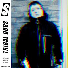 Tribal Dubs - Subtle 22/09/2020