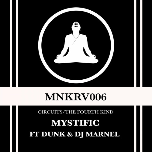 Mystific - Circuit (ft. Dunk)