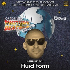 Fluid Form - Phuture Beats Show @ Bassdrive.com (25 February 2023)